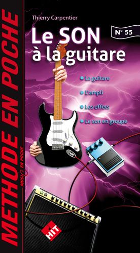 T. Carpentier: Méthode en Poche le Son à la Guitare