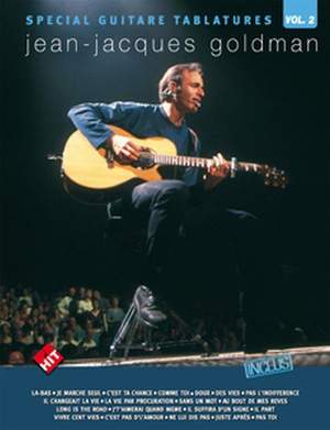 Jean-Jacques Goldman: Spécial Guitare Tablatures, J-J Goldman Vol. 2