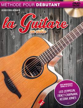 Olivier Pain-Hermier: La Guitare en Vidéo - nouvelle édition