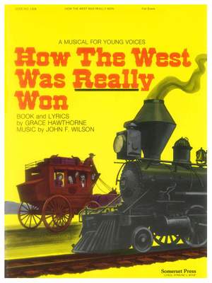 Grace Hawthorne_John Wilson: How the West was Really Won