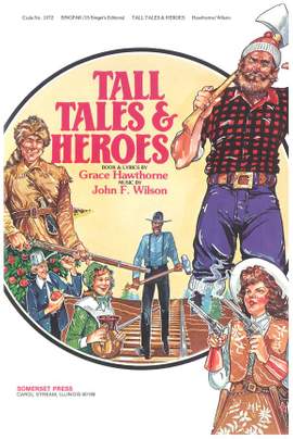 Grace Hawthorne_John Wilson: Tall Tales and Heroes