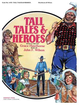 Grace Hawthorne_John Wilson: Tall Tales and Heroes