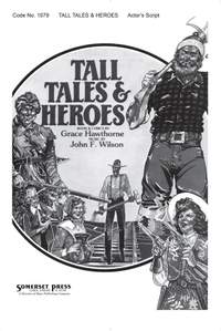 Grace Hawthorne_John Wilson: Tall Tales and Heroes