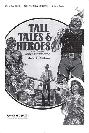 Grace Hawthorne_John Wilson: Tall Tales and Heroes