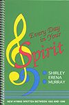 Shirley Erena Murray: Every Day In Your Spirit