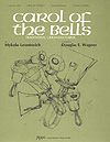 Douglas E. Wagner: Carol of the Bells