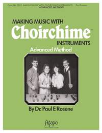 Paul Rosene: Making Music with Choirchime Inst.
