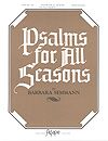 Barbara Semmann: Psalms for All Seasons