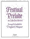 Festival Prelude on 'Lobe Den Herren'