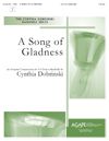 Cynthia Dobrinski: Song of Gladness, A