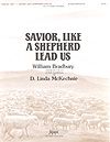William B. Bradbury: Savior, Like a Shepherd Lead Us