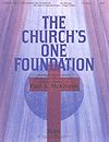 Samuel Sebastian Wesley: Church's One Foundation, The