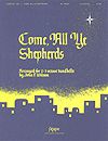 Come, All Ye Shepherds