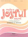 Barbara Kinyon: Make a Joyful Sound