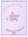 Douglas E. Wagner: Joyous Ring, A