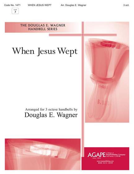 When Jesus Wept