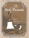 Johann Sebastian Bach: Bach Pastorale, A