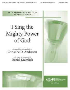 I Sing the Mighty Power of God