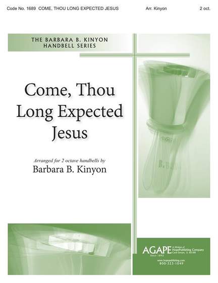 Come, Thou Long-Expected Jesus
