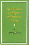 Carl P. Daw, Jr.: New Psalms and Hymns and Spiritual Songs