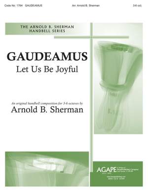Arnold Sherman: Gaudeamus