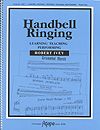 Robert Ivey: Handbell Ringing, Learning, Teaching, Performing