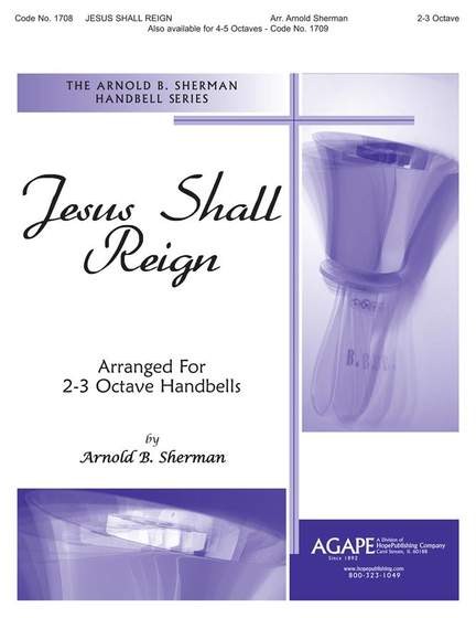 Jesus Shall Reign