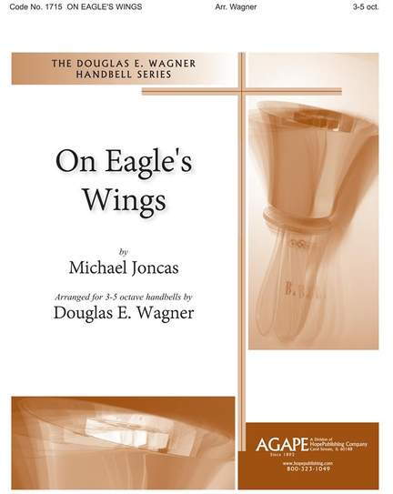 Michael Joncas: On Eagle's Wings