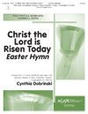 Christ the Lord is Risen Today