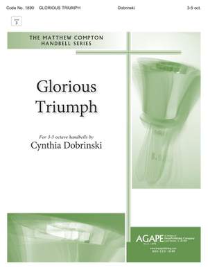 Cynthia Dobrinski: Glorious Triumph