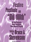 Bruce Stevenson: Festive Postlude on 'Old 100Th'