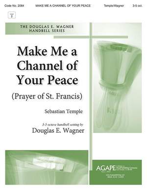 Sebastian Temple: Make Me a Channel of Your Peace