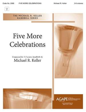 Michael Keller: Five More Celebrations