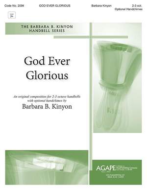 Barbara Kinyon: God Ever Glorious
