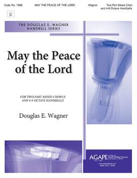 Douglas E. Wagner: May the Peace of the Lord