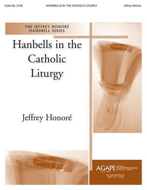 Jeffrey A. Honoré: Handbells In the Catholic Liturgy