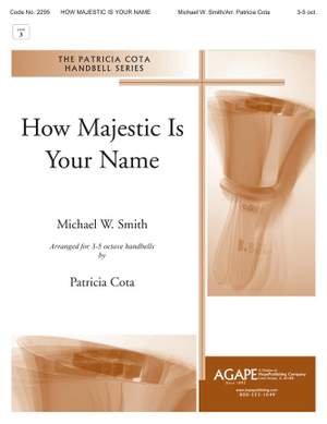Michael W. Smith: How Majestic is Your Name