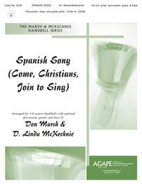Don Marsh: Spanish Song-Come, Christians, Join to Sing