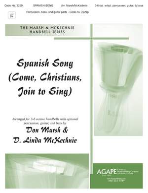 Don Marsh: Spanish Song-Come, Christians, Join to Sing