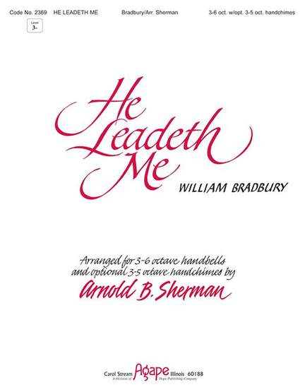 He Leadeth Me