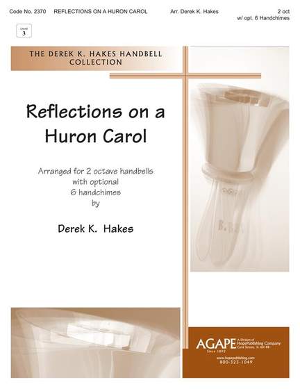 Reflections on a Huron Carol