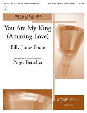 Billy James Foote: You Are My King-Amazing Love