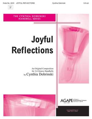Cynthia Dobrinski: Joyful Reflections