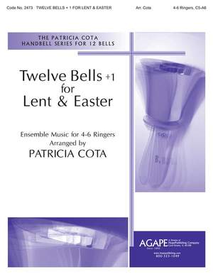 Twelve Bells +1 for Lent - Easter