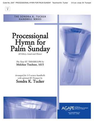 Melchior Teschner: Processional Hymn for Palm Sunday