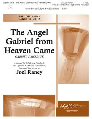 Joel Raney: Angel Gabriel From Heaven Came-Gabriel's Message
