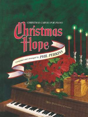 Phil Perkins: Christmas Hope: Christmas Carols for Piano