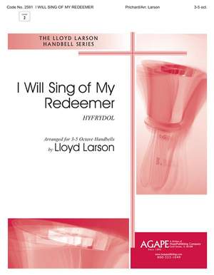 Rowland H. Prichard: I Will Sing of My Redeemer