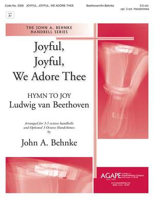 Ludwig van Beethoven: Joyful, Joyful, We Adore Thee