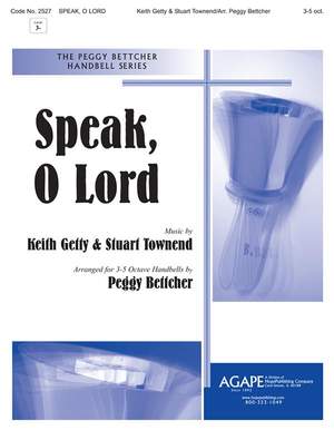 Keith Getty_Stuart Townend: Speak, O Lord